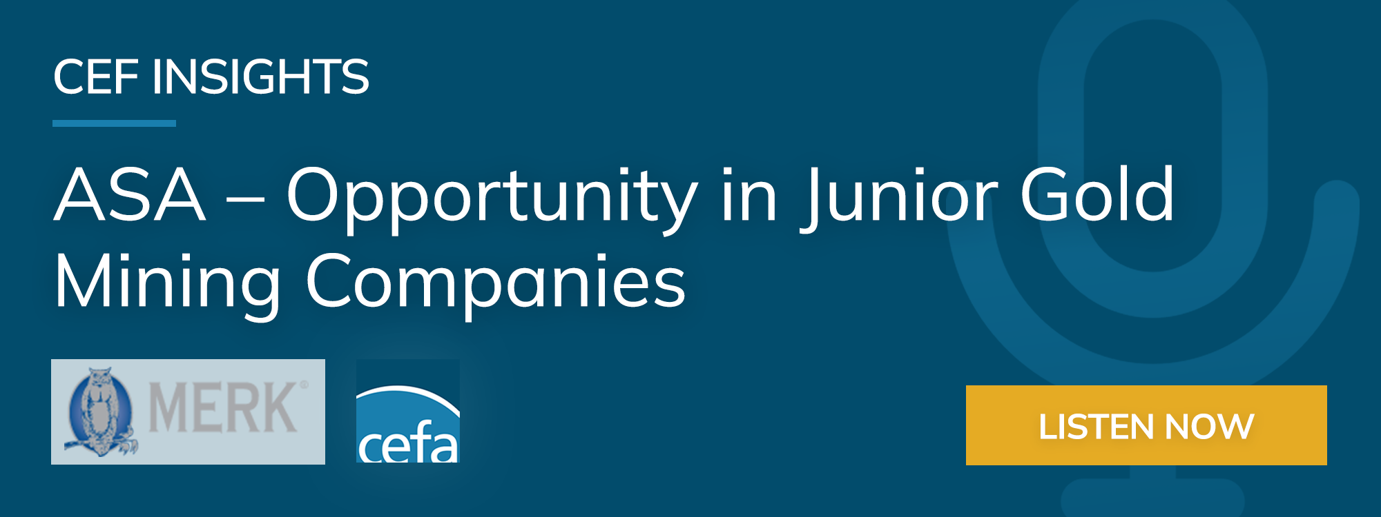 ASA - Opportunity in Junior Gold Mining Companies